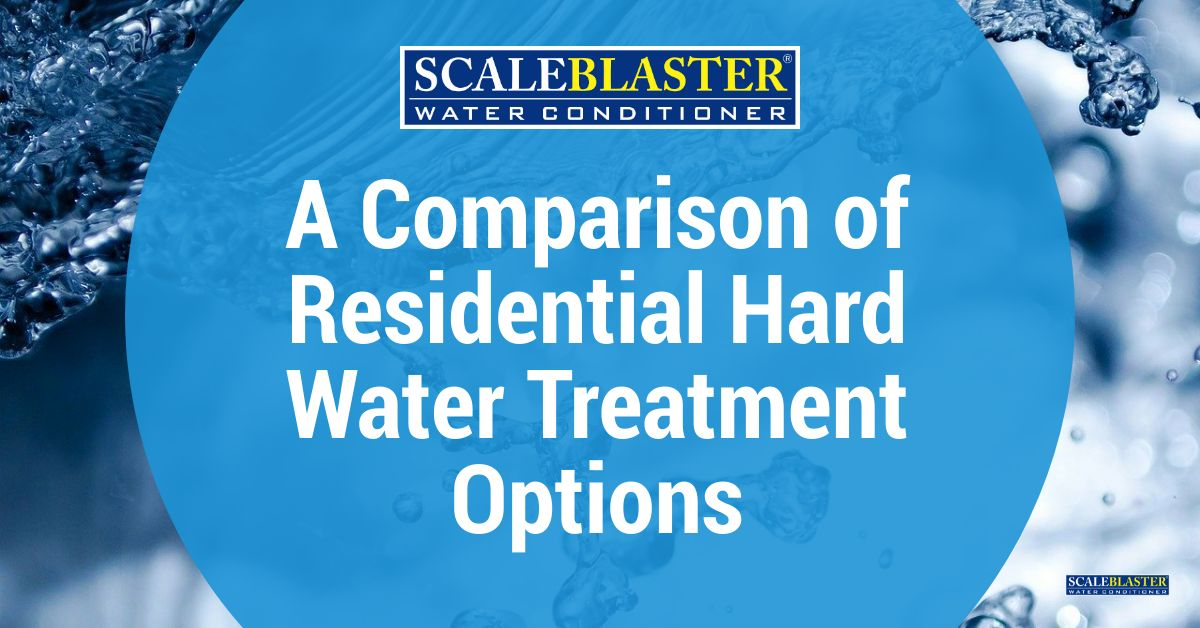A Comparison of Residential Hard Water Treatment Options